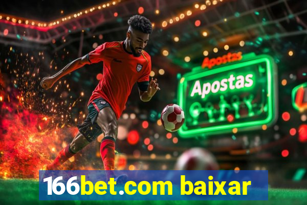 166bet.com baixar